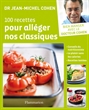 Image de 100 recettes pour alléger nos classiques (broché)