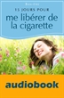 Image de 15 jours pour me libérer de la cigarette (audio)