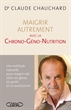 Image de Maigrir autrement avec la Chrono-Géno-Nutrition